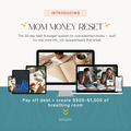 MOM MONEY RESET